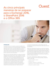 As cinco melhores maneiras de se preparar para o Exchange 2016, o SharePoint 2016 e o Office 365